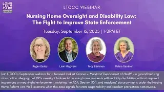 Webinar: Nursing Home Oversight and Disability Law: The Fight to Improve State Enforcement