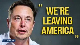 Elon Musk: I&rsquo;m Moving My Family Out of America &mdash; Here's Why