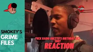 American Rapper First Time Hearing Fuck Radio Ghetto's Birthday Set 2007 (Grime Files)