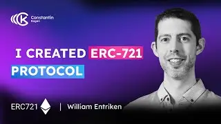 🗝The phenomenon of first NFT Protocol - ERC-721 with William Entriken | Ep. #48