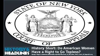 History Short: Do American Women Have a Right to Go Topless?
