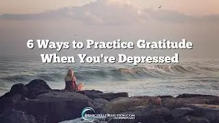 6 ways to practice gratitude when you're depressed