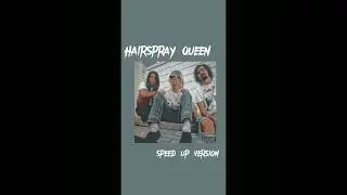 Nirvana-Hairspray queen [ speed up ]
