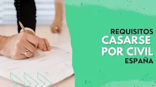 📝 REQUISITOS para CASARSE por CIVIL en ESPA&Ntilde;A 🏛️💍