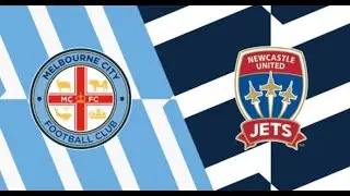 Melbourne City vs Newcastle Jets 2ND Half Kickoff