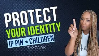How to get an IP PIN for Children (IRS)