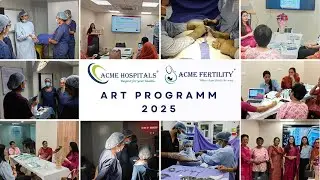 ART in Action Hands-On IVF Workshop at Acme Hospita l  Dr. Neelam Bhise