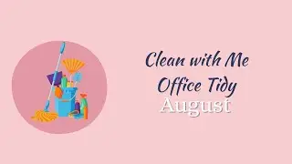 Tidying the office, Clean with Me   Made with Clipchamp