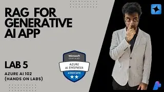 RAG generative AI app (Lab-5) AI 102