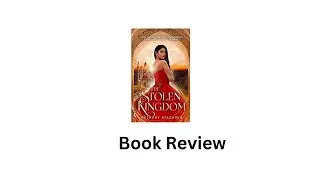 The Stolen Kingdom: An Aladdin Retelling Book Review and Analysis