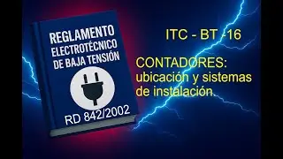 ITC-BT-16. CONTADORES:  ubicaci&oacute;n y sistema de instalaci&oacute;n