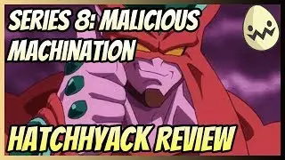 Series 8 Malicious Machinations: Hatchhyack Review