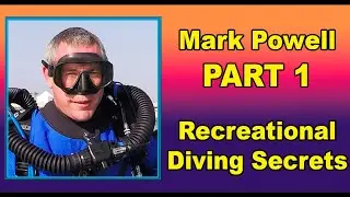 Mark Powell: Recreational Diving Secrets