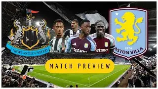 Newcastle v Aston Villa | Match Preview | Tough Trip To St James Park | Ramsey Reunion