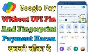 Google Pay Without UPI Pin Payment Karen New Update/How To Make Payment Without Pin In Google Pay