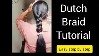 ♾️DUTCH BRAID|step by step|EASY BRAID 4 GIRLS|SIMPLE HAIRSTYLE| #hairstyles #hairstyle #hairhacks 