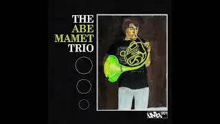 The Abe Mamet Trio - MallRats