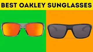 Top 5 Best Oakley Sunglasses For Men