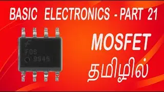 What is MOSFET? #Basic Electronics Part 21 # P channel # N channel #mobilereparingclasses