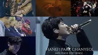 [ENG] Chanyeol Hand (손) | Mix Stage Edit✨
