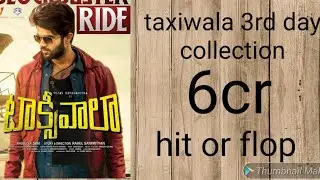 Taxiwala 3rd day box office collections