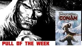 Savage Sword of Conan Issue 11: My Comic of the Week