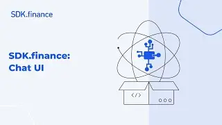 SDK.finance Chat UI | Viewing, Filtering and Managing Chats Across the Platform