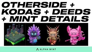 Otherside Meta + Kodas + BAYC Deeds - Everything You Need To Know!