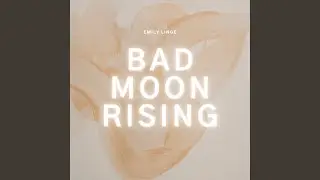 Bad Moon Rising