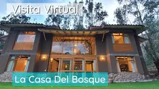 Visita Virtual - La Casa del Bosque