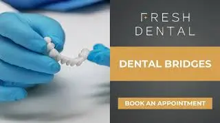 Fresh Dental Clinic - Dental Bridges - Wide