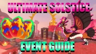ULTIMATE SOLSTICE EVENT GUIDE | HOW TO GET VOLKUMOS | Roblox Dragon Adventures Guide