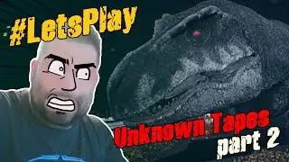 RePlay Let's survive a found footage #DINOSAURS game - part 2! #unknowntapes