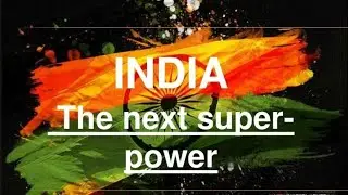 Is India A Future Superpower ? | Documentary