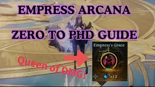 Empress Arcana 332 and 440 - 0 to PHD Guide (with personal tips from a year arcana player)