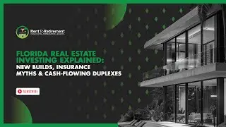 Florida Real Estate Investing Explained: New Builds, Insurance Myths & Cash-Flowing Duplexes