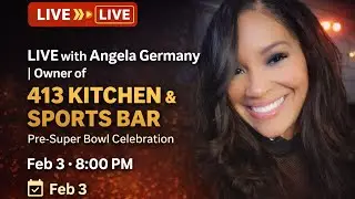 LIVE with the Owner of 413 Kitchen & Sports Bar | Pre-Super Bowl Celebration 📱