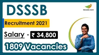 DSSSB Recruitment 2021 | Salary ₹ 34,800 | Notification for 1809 Vacancies | Govt Jobs 2021