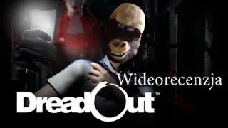 DreadOut - Wideorecenzja, recenzja