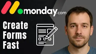 How to Create a Form in monday.com (2025 Quick Tutorial for Data Collection & Submissions)