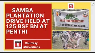 Samba: Plantation Drive held at 125 BSF BN at Penthi