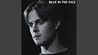 Blue in the Face