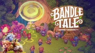 Bandle Tale: A League of Legends Story | Part 1 - Knitting Magic and Chaos in Bandle City