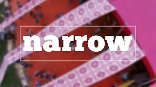 How do you spell narrow?