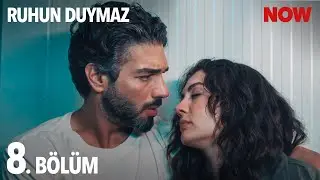 Nostalji Serisi: Ruhun Duymaz 8. Bölüm