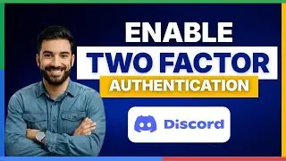 Как включить двухфакторную аутентификацию в Discord [ПОЛНОЕ РУКОВОДСТВО]