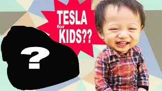 Baby's First Tesla?