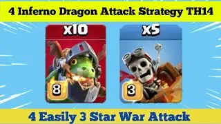 How To Use The Inferno Dragon Easily 3 Star Attack Strategy Th14 Super Baby Dragon Attack (COC)