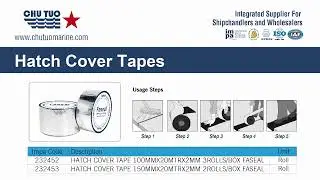 Hatch Cover Tape Dry Cargo Hatch Sealing Tape -- Instructions #HatchCoverTape #shipsupply
