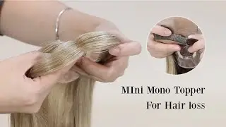 mini mono topper for hair loss #hairloss #hairstyle #hairlosssolution #pieces
